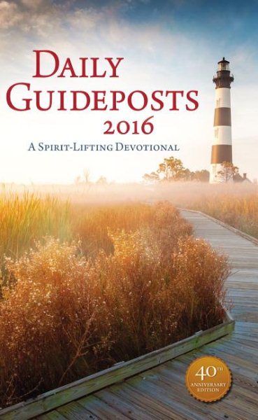 Daily Guideposts 2016: A Spirit-Lifting Devotional cover