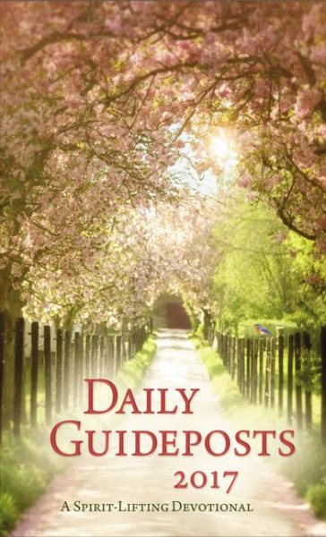 Daily Guideposts 2017: A Spirit-Lifting Devotional cover