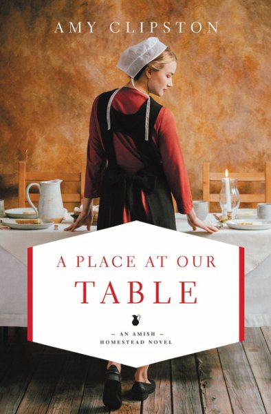 A Place at Our Table (An Amish Homestead Novel) cover