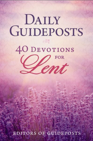 Daily Guideposts: 40 Devotions for Lent cover