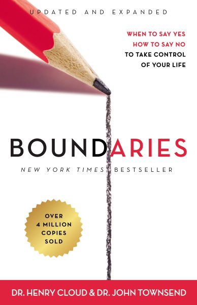 Boundaries Updated and Expanded Edition: When to Say Yes, How to Say No To Take Control of Your Life cover