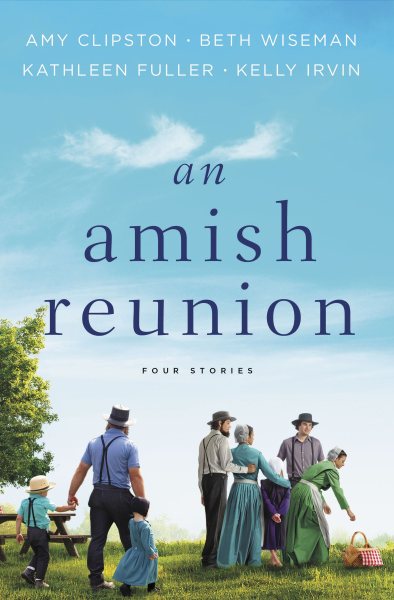 An Amish Reunion: Four Stories cover