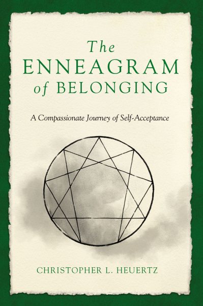 The Enneagram of Belonging: A Compassionate Journey of Self-Acceptance cover