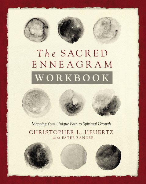 The Sacred Enneagram Workbook: Mapping Your Unique Path to Spiritual Growth cover