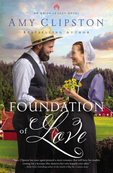Foundation of Love (An Amish Legacy Novel) cover