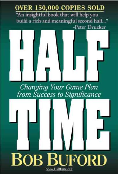 Halftime: Changing your game plan from Success to Significance cover