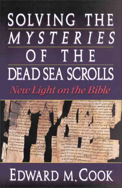 Solving the Mysteries of the Dead Sea scrolls cover