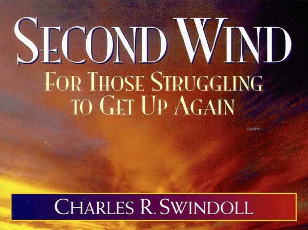 Second Wind: For Those Struggling to Get Up Again cover