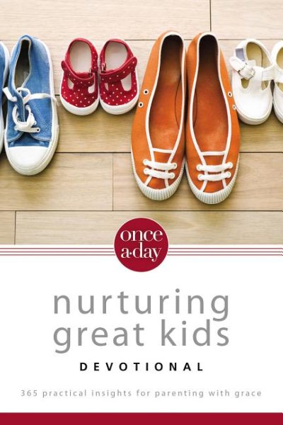NIV, Once-A-Day Nurturing Great Kids Devotional, Paperback: 365 Practical Insights for Parenting with Grace cover