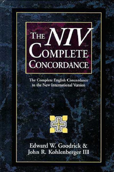 The Niv Complete Concordance: The Complete English Concordance to the New International Version cover