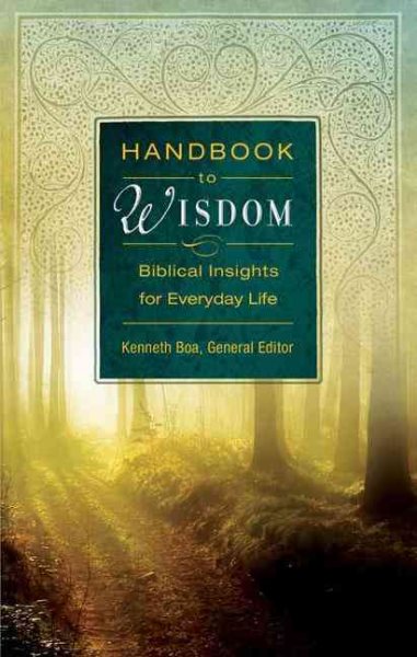 Handbook to Wisdom: Biblical Insights for Everyday Life cover