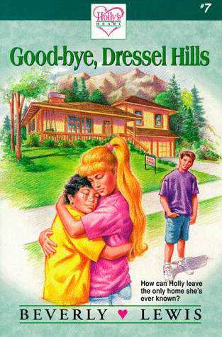 Good-Bye, Dressel Hills (Holly's Heart, Book 7) cover
