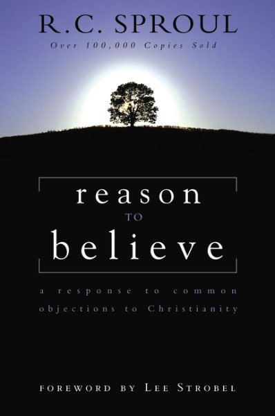 Reason to Believe: A Response to Common Objections to Christianity cover