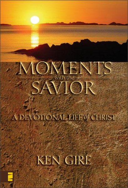 Moments with the Savior: A Devotional Life of Christ cover