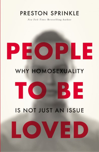 People to Be Loved: Why Homosexuality Is Not Just an Issue cover