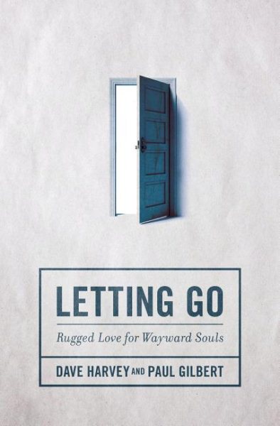 Letting Go: Rugged Love for Wayward Souls cover