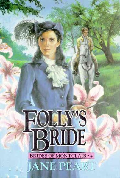 Folly's Bride (Brides of Montclair, Book 4) cover