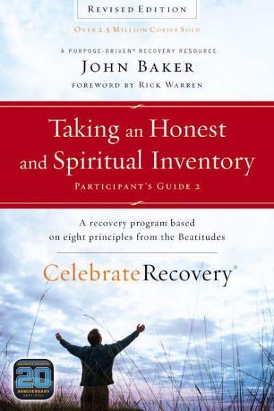 Taking an Honest and Spiritual Inventory Participant's Guide 2: A Recovery Program Based on Eight Principles from the Beatitudes (Celebrate Recovery) cover