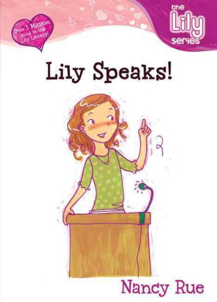 Lily Speaks! (Young Women of Faith: Lily Series, Book 10)