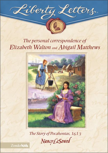Liberty Letters: The Personal Correspondence of Elizabeth Walton and Abigail Matthews