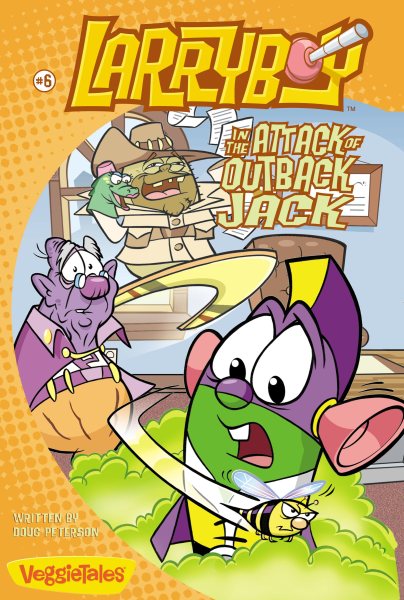 LarryBoy in the Attack of Outback Jack (6) (Big Idea Books / LarryBoy) cover