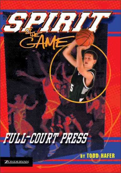 Full Court Press (Spirit of the Game Series #2) cover