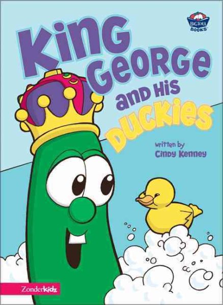 King George and His Duckies (Big Idea Books) cover