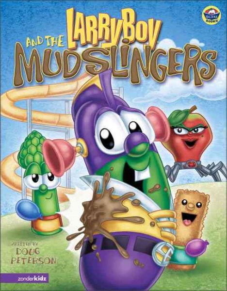 LarryBoy and the Mudslingers (Big Idea Books / LarryBoy) cover