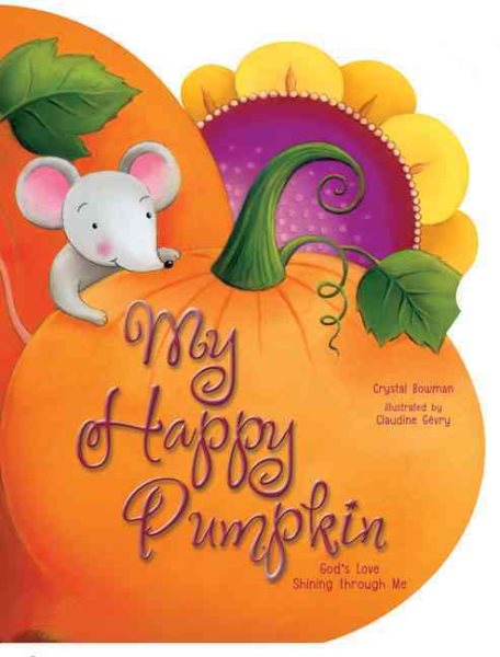 My Happy Pumpkin: God's Love Shining through Me cover