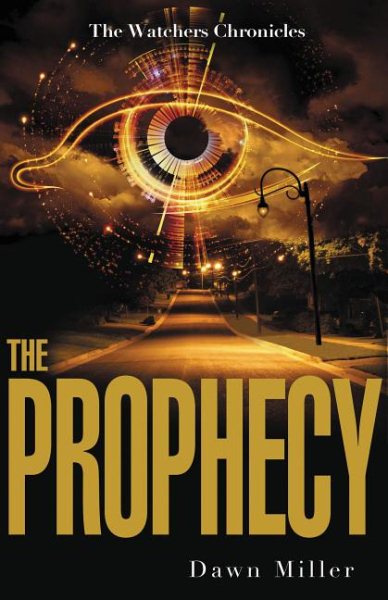 The Prophecy (The Watchers Chronicles) cover