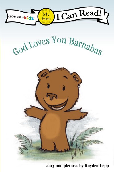 God Loves You Barnabas (I Can Read! / Barnabas Series) cover