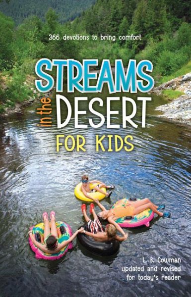 Streams in the Desert for Kids: 366 Devotions to Bring Comfort cover