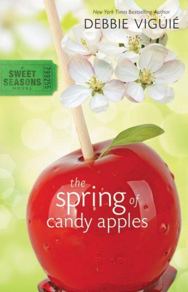 The Spring of Candy Apples (A Sweet Seasons Novel) cover