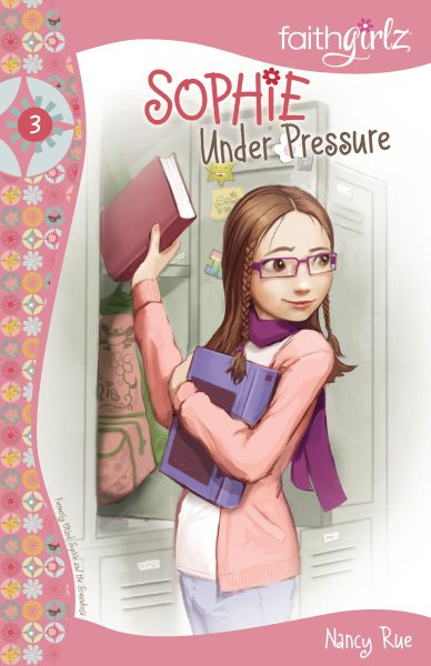 Sophie Under Pressure (Faithgirlz) cover