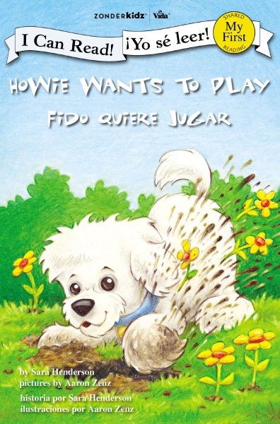 Howie Wants to Play / Fido quiere jugar (I Can Read! / Howie Series / ¡Yo sé leer! / Serie: Fido) (English and Spanish Edition)