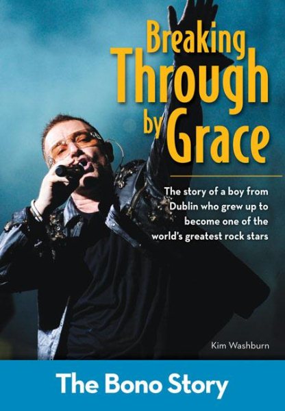 Breaking Through By Grace: The Bono Story (ZonderKidz Biography) cover