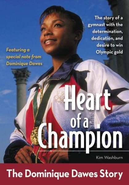 Heart of a Champion: The Dominique Dawes Story (ZonderKidz Biography) cover