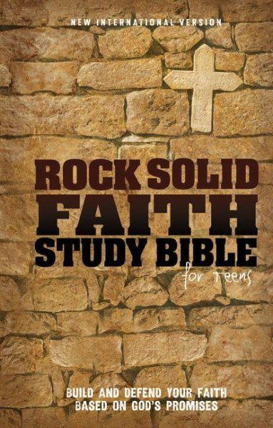 NIV, Rock Solid Faith Study Bible for Teens, Hardcover: Build and defend your faith based on God's promises cover