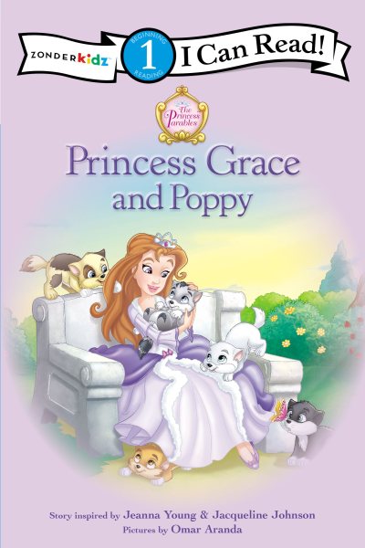 Princess Grace and Poppy: Level 1 (I Can Read! / Princess Parables) cover