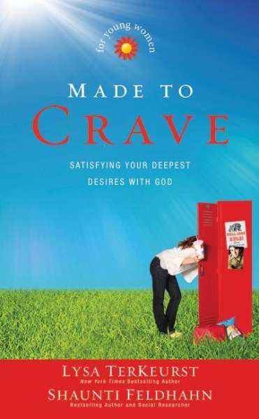 Made to Crave for Young Women: Satisfying Your Deepest Desires with God cover