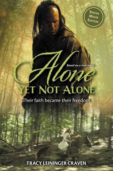 Alone Yet Not Alone: Their faith became their freedom cover