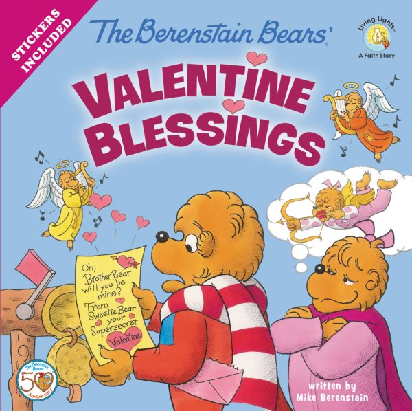 The Berenstain Bears' Valentine Blessings (Berenstain Bears/Living Lights: A Faith Story) cover