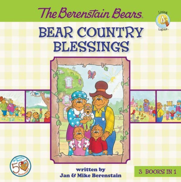 The Berenstain Bears Bear Country Blessings (Berenstain Bears/Living Lights) cover
