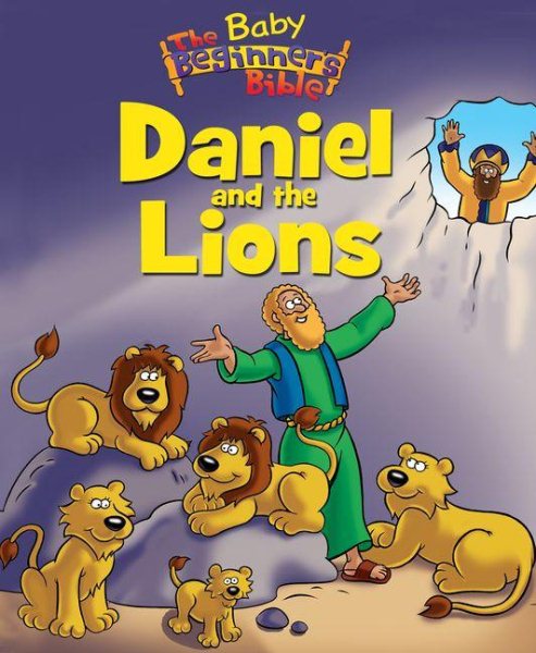 The Baby Beginner's Bible Daniel and the Lions (The Beginner's Bible) cover