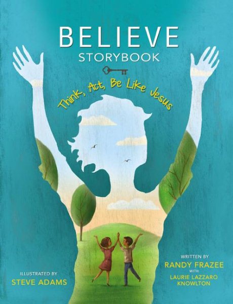 Believe Storybook: Think, Act, Be Like Jesus cover