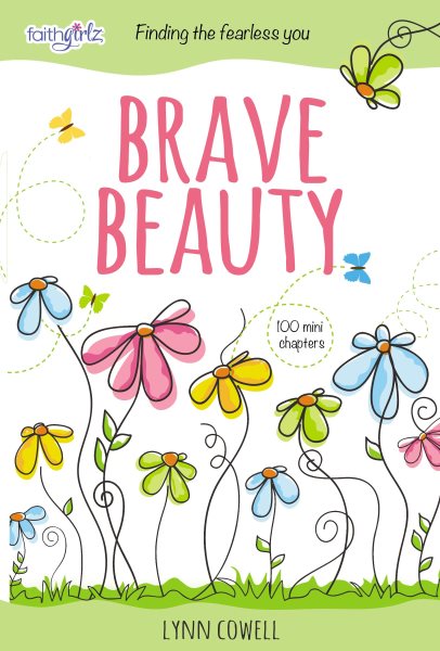 Brave Beauty: Finding the Fearless You (Faithgirlz) cover
