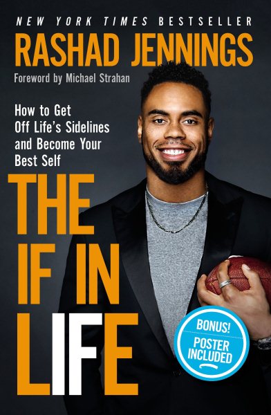The IF in Life: How to Get Off Life’s Sidelines and Become Your Best Self cover