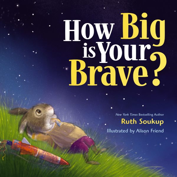 How Big Is Your Brave? cover