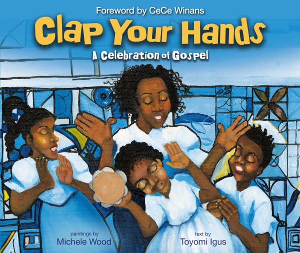 Clap Your Hands: A Celebration of Gospel cover