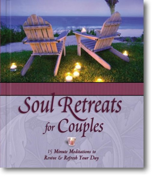 Soul Retreats for Couples: 15 Minute Meditations to Revive & Refresh Your Day cover